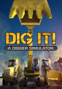 DIG IT! - А Digger Simulator (RUS) L