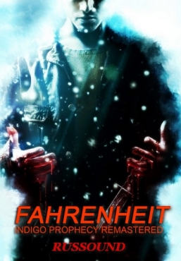 Fahrenheit: Indigo Prophecy Remastered Repack RUSSOUND